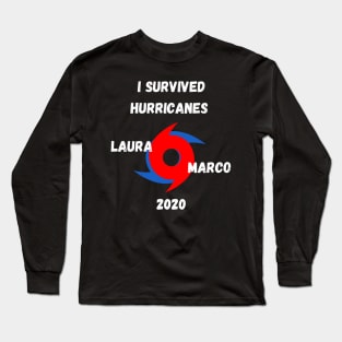 I Survived Hurricanes Laura & Marco 2020 Long Sleeve T-Shirt